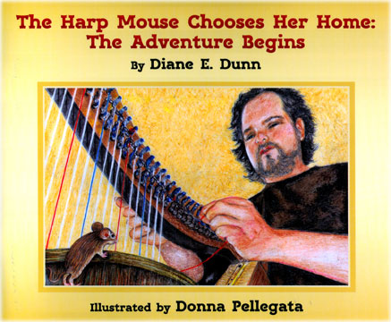 Picture of Dunn, Diane E., The Harp Mouse Chooses Her Home: The Adventure Begins